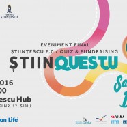 A avut loc ȘtiinQuestu, evenimentul de încheiere al ediției Științescu 2.0